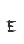 E