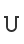 U