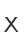 X