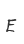 E