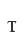 T