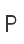 P