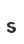 s