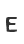 E