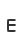 E