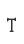 T