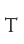 T