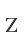 Z