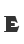 E