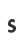 s