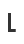 l