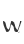 w