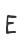 e