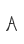 A