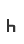 h