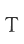 T