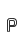 P