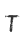 T