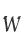 W