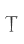 T