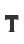 T