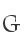 G