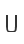 U