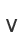 V