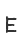 E