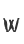 W