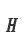 H