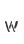 w