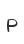 P