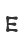 E