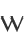 W