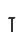 T