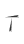 T