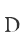 D