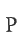 P