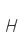 H