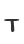 T