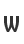 W