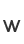 w