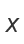 x