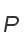 P