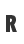 R