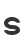 s