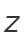 Z