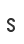 s