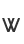 w